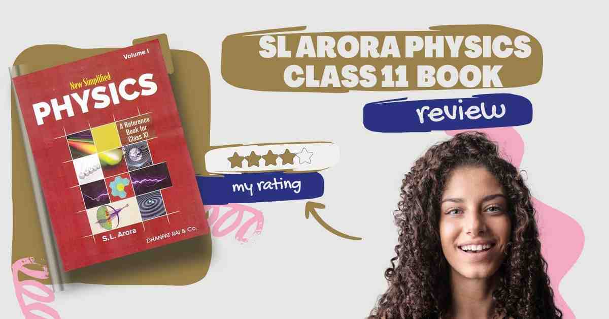 SL Arora Physics Class 11