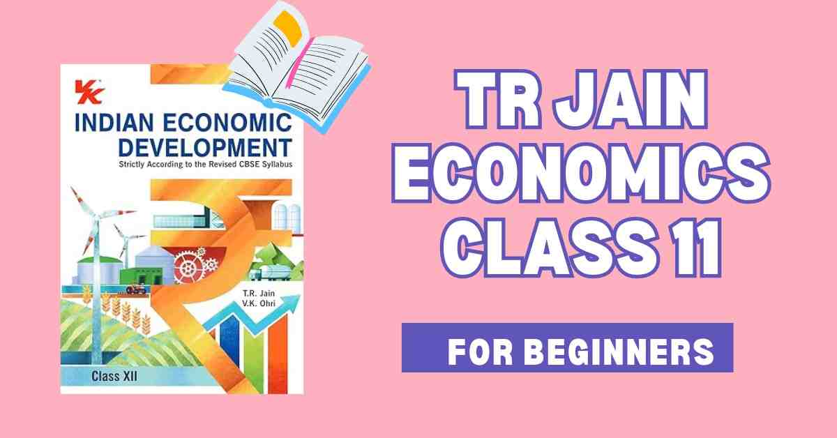 TR Jain Economics Class 11