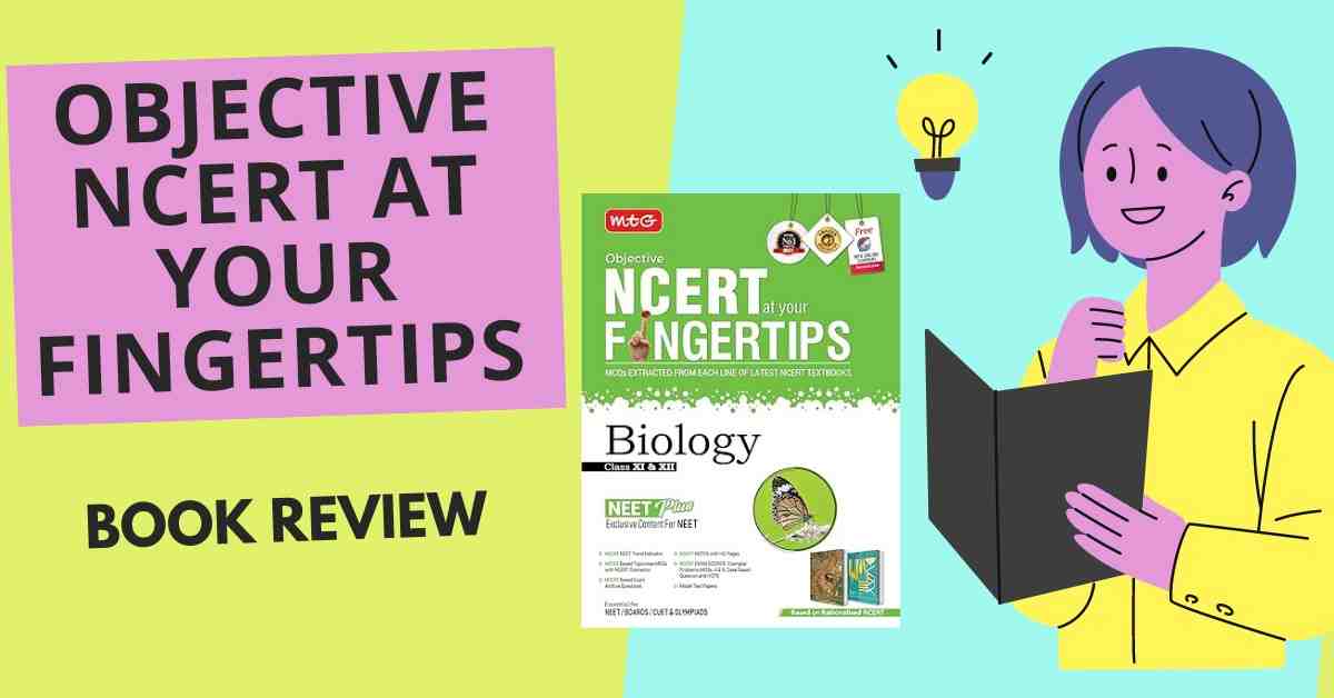 Objective NCERT At Your Fingertips